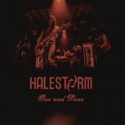 Halestorm : One and Done